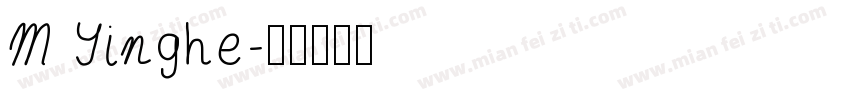M Yinghe字体转换